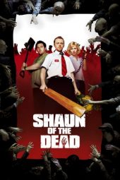 Nonton film Shaun of the Dead (2004) terbaru