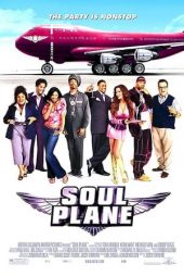 Nonton film Soul Plane (2004)