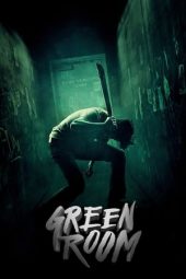 Nonton film Green Room (2016) terbaru