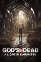 Nonton film God’s Not Dead: A Light in Darkness (2018) terbaru