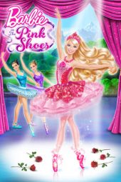 Nonton film Barbie in the Pink Shoes (2013)