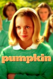 Nonton film Pumpkin (2002)