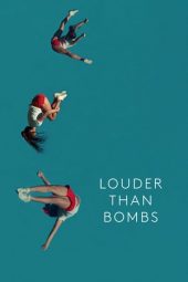 Nonton film Louder Than Bombs (2015) terbaru