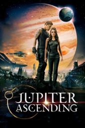 Nonton film Jupiter Ascending (2015) terbaru