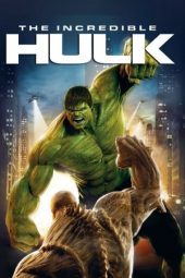 Nonton film The Incredible Hulk (2008) terbaru