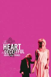 Nonton film The Heart is Deceitful Above All Things (2004) terbaru