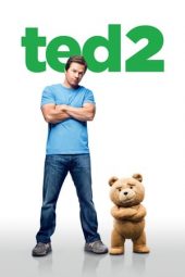 Nonton film Ted 2 (2015) terbaru