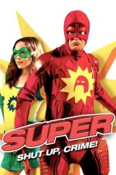 Nonton film Super (2010) terbaru