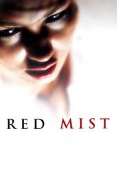 Nonton film Red Mist (2008)