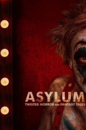 Nonton film ASYLUM: Twisted Horror and Fantasy Tales (2020) terbaru