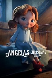 Nonton film Angela’s Christmas (2017) terbaru