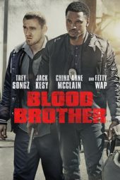 Nonton film Blood Brother (2018) terbaru