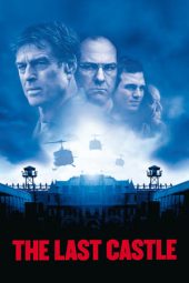 Nonton film The Last Castle (2001) terbaru