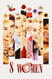Nonton film 8 Women (2002)