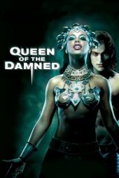 Nonton film Queen of the Damned (2002) terbaru