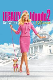 Nonton film Legally Blonde 2: Red, White & Blonde (2003) terbaru