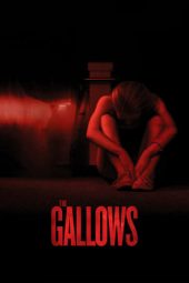 Nonton film The Gallows (2015) terbaru