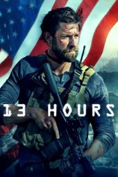Nonton film 13 Hours: The Secret Soldiers of Benghazi (2016) terbaru
