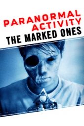 Nonton film Paranormal Activity: The Marked Ones (2014)
