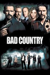 Nonton film Bad Country (2014) terbaru