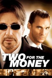 Nonton film Two for the Money (2005) terbaru
