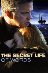 Nonton film The Secret Life of Words (2005) terbaru