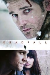 Nonton film Deadfall (2012)