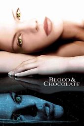 Nonton film Blood and Chocolate (2007) terbaru
