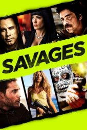 Nonton film Savages (2012) terbaru