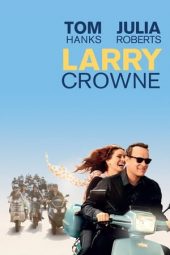 Nonton film Larry Crowne (2011) terbaru