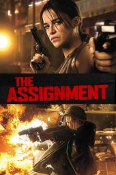 Nonton film The Assignment (2016) terbaru