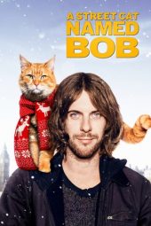 Nonton film A Street Cat Named Bob (2016)