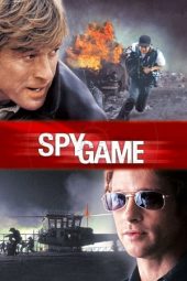 Nonton film Spy Game (2001)