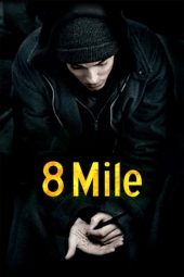 Nonton film 8 Mile (2002)