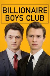 Nonton film Billionaire Boys Club (2018) terbaru