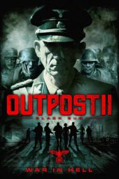 Nonton film Outpost: Black Sun (2012) terbaru