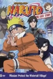 Nonton film Naruto: The Lost Story – Mission: Protect the Waterfall Village! (2003)