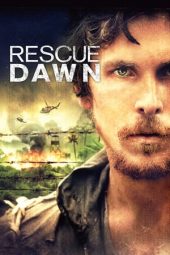 Nonton film Rescue Dawn (2006) terbaru