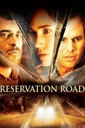Nonton film Reservation Road (2007) terbaru