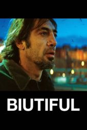 Nonton film Biutiful (2010) terbaru