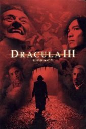 Nonton film Dracula III: Legacy (2005) terbaru
