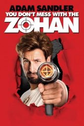 Nonton film You Don’t Mess with the Zohan (2008)