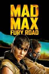 Nonton film Mad Max: Fury Road (2015) terbaru