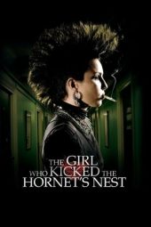 Nonton film The Girl Who Kicked the Hornet’s Nest (2009) terbaru