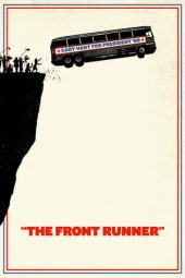Nonton film The Front Runner (2018) terbaru