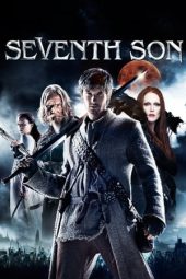 Nonton film Seventh Son (2014) terbaru