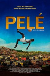 Nonton film Pelé: Birth of a Legend (2016) terbaru