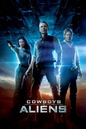 Nonton film Cowboys & Aliens (2011) terbaru
