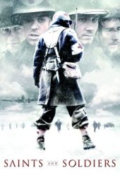 Nonton film Saints and Soldiers (2003)