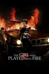 Nonton film The Girl Who Played with Fire (2009) terbaru